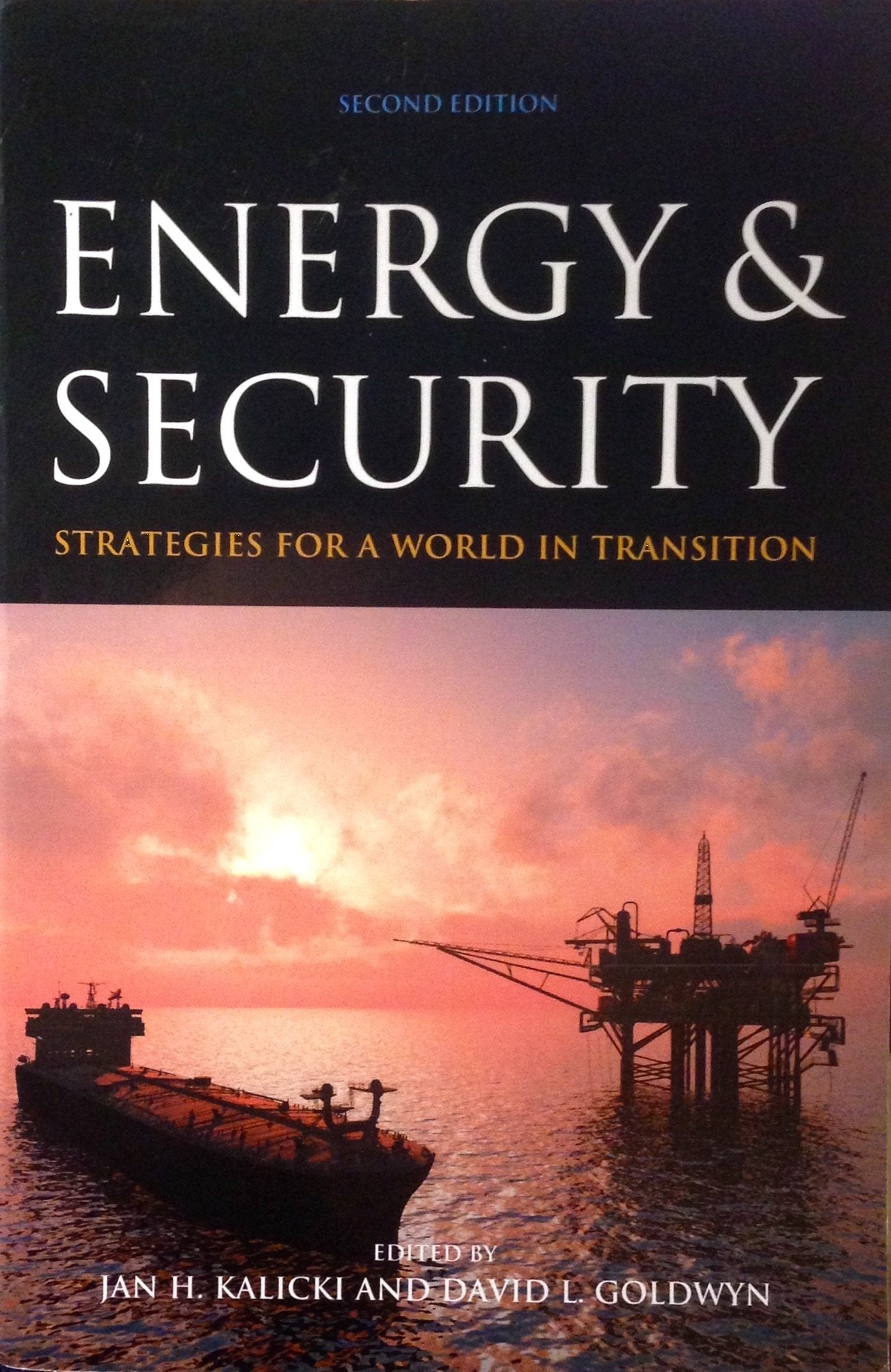 Energy And Security: Strategies For A World In Transition, 2Nd Edition