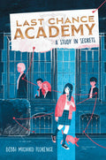 A Study in Secrets (1) (Last Chance Academy)