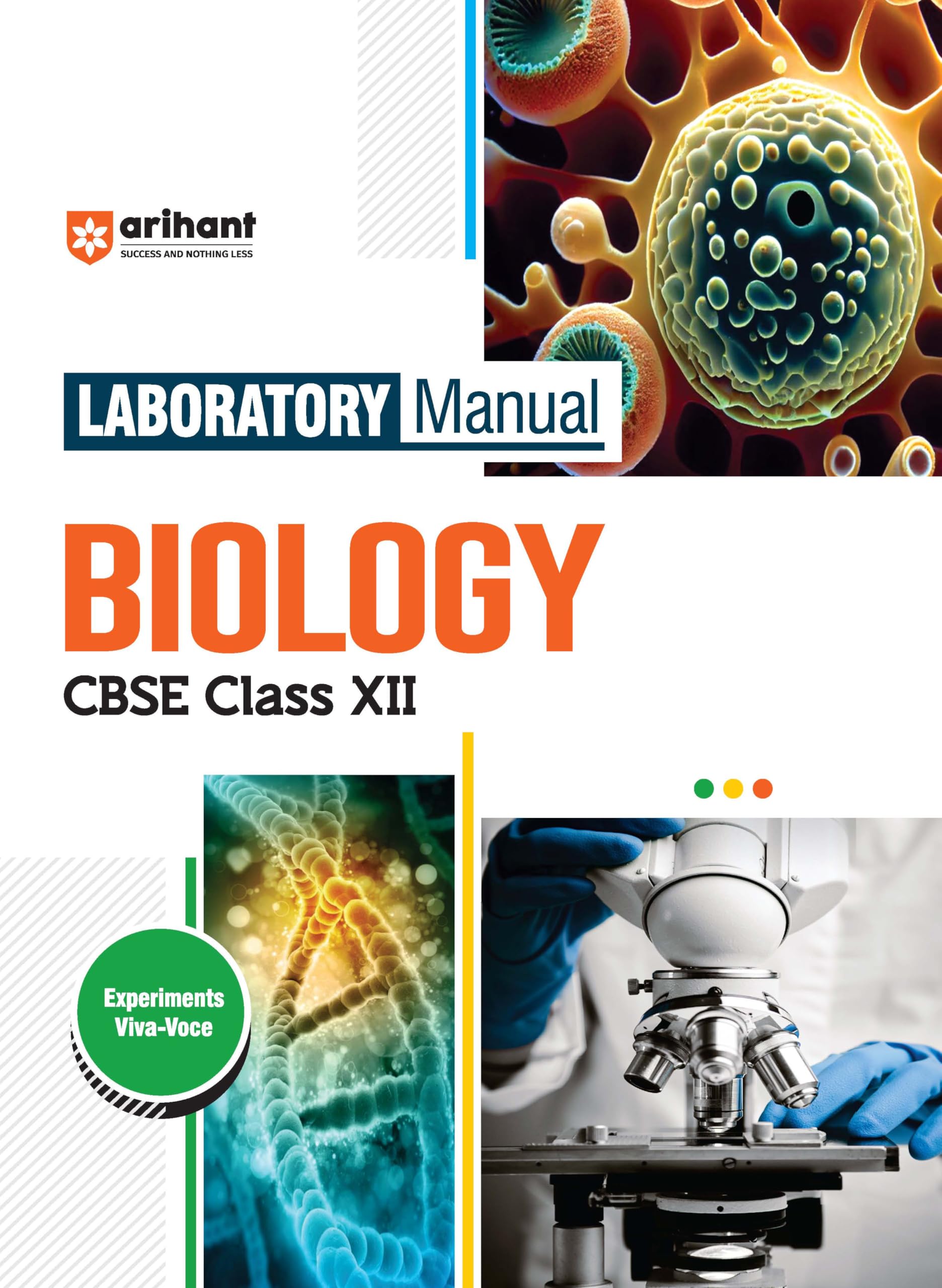 Arihant Laboratory Manual Biology for CBSE Class XII (12th) | Complete Practical Book with Experiments, Viva Voce Questions & An