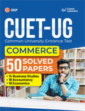 Nta Cuet Ug Commerce 202324 Solved Papers | 50 Practice Book | 18 Accountancy, 14 Business Studies, 18 Economics | Section Wise
