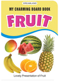 Fruit Charming Board Book For Children Age 1  5 Years: Fruits (My Charming Board  Book..)