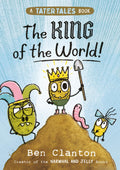 The King of the World!: a brand new graphic novel adventure for young readers in 2024 from the bestselling author of NARWHAL & J