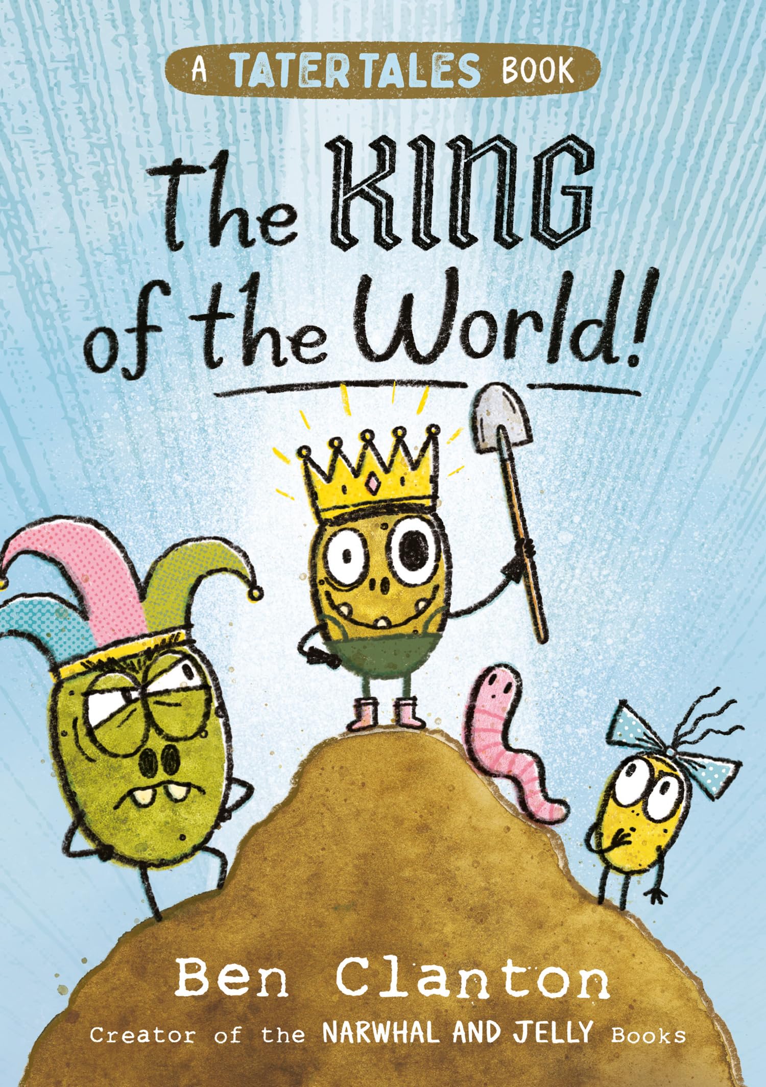 The King of the World!: a brand new graphic novel adventure for young readers in 2024 from the bestselling author of NARWHAL & J