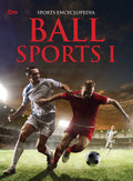Kids Sports Encyclopedia: Ball Sports 1  Top Games of the World | Explore Football, Volleyball, Baseball, Field Hockey, Cricket