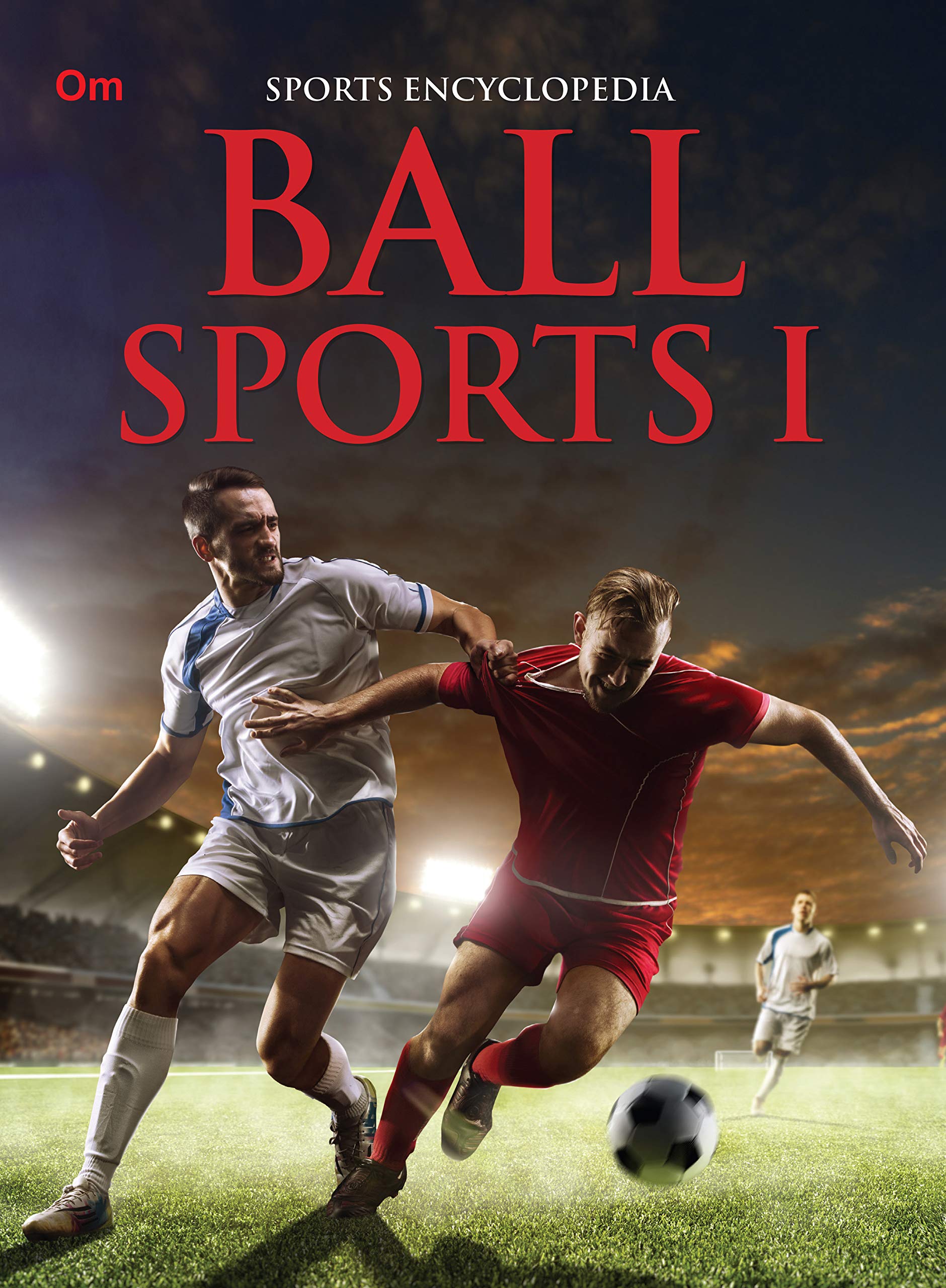 Kids Sports Encyclopedia: Ball Sports 1  Top Games of the World | Explore Football, Volleyball, Baseball, Field Hockey, Cricket