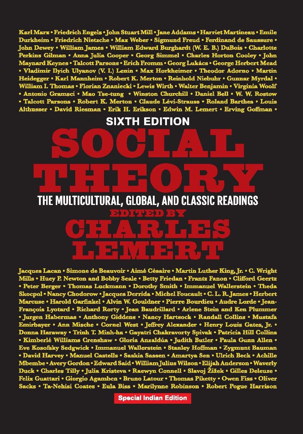 SOCIAL THEORY: THE MULTICULTURAL, GLOBAL, AND CLASSIC READINGS, 6TH EDITION