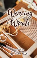 WEAVING WORDS