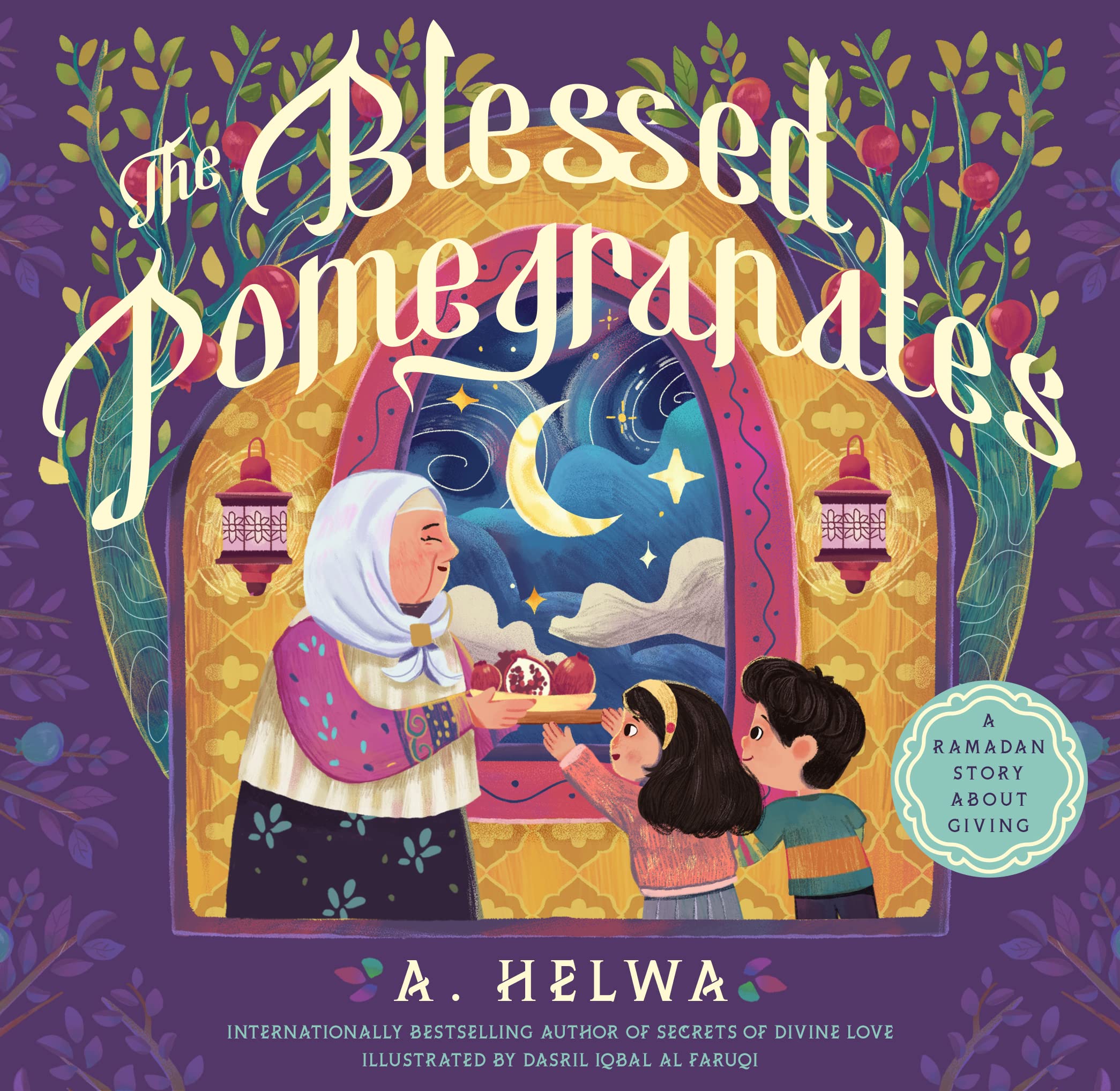 Blessed Pomegranates: A Ramadan Story About Giving