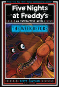 Five Nights At FreddyS Interactive Novel #01: The Week Before
