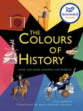 THE COLOURS OF HISTORY /ANGLAIS (QED PUBLISHING)