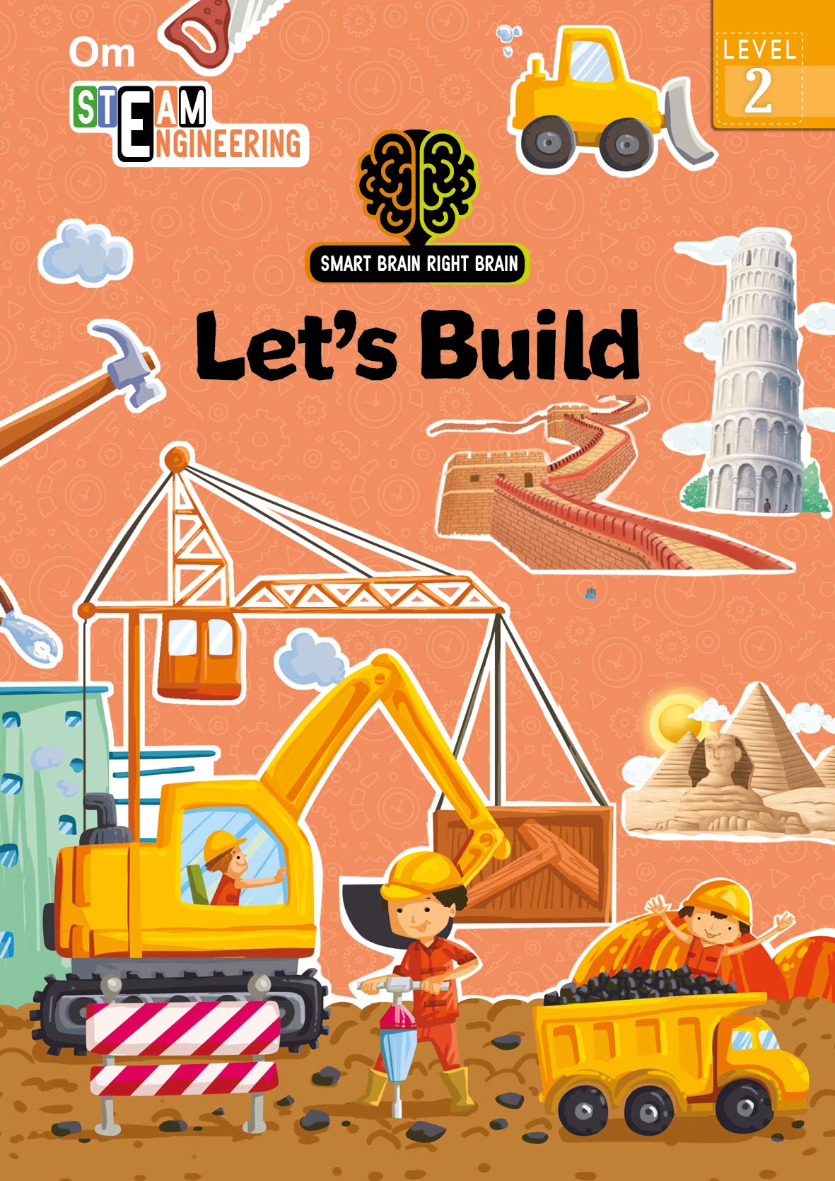 SMART BRAIN RIGHT BRAIN: ENGINEERING LEVEL 2 LETS BUILD (STEAM)