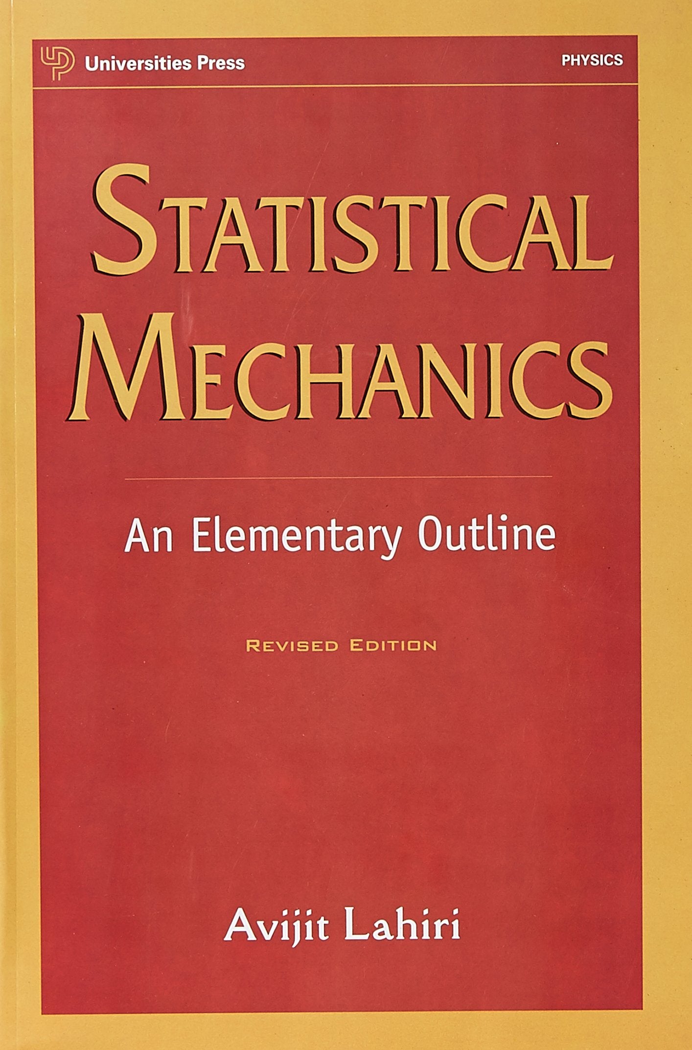 STATISTICAL MECHANICS (REVISED EDITION)