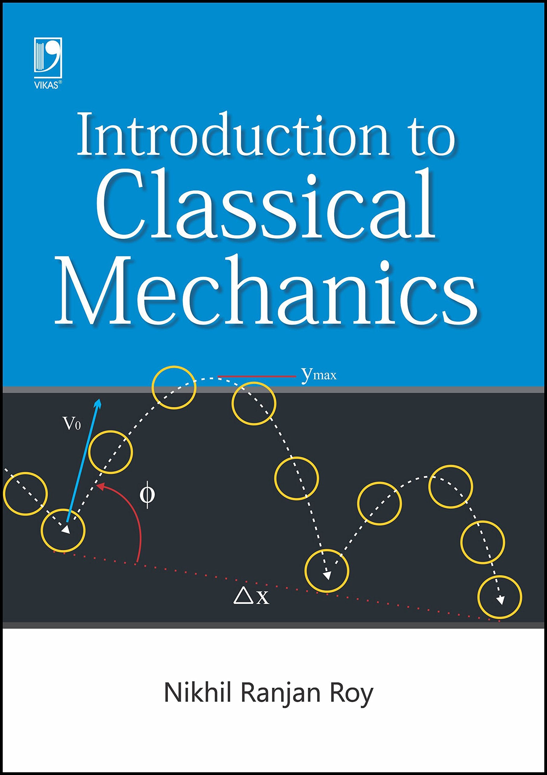 Introduction To Classical Mechanics