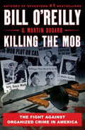 Killing the Mob (Bill OReillys Killing Series)