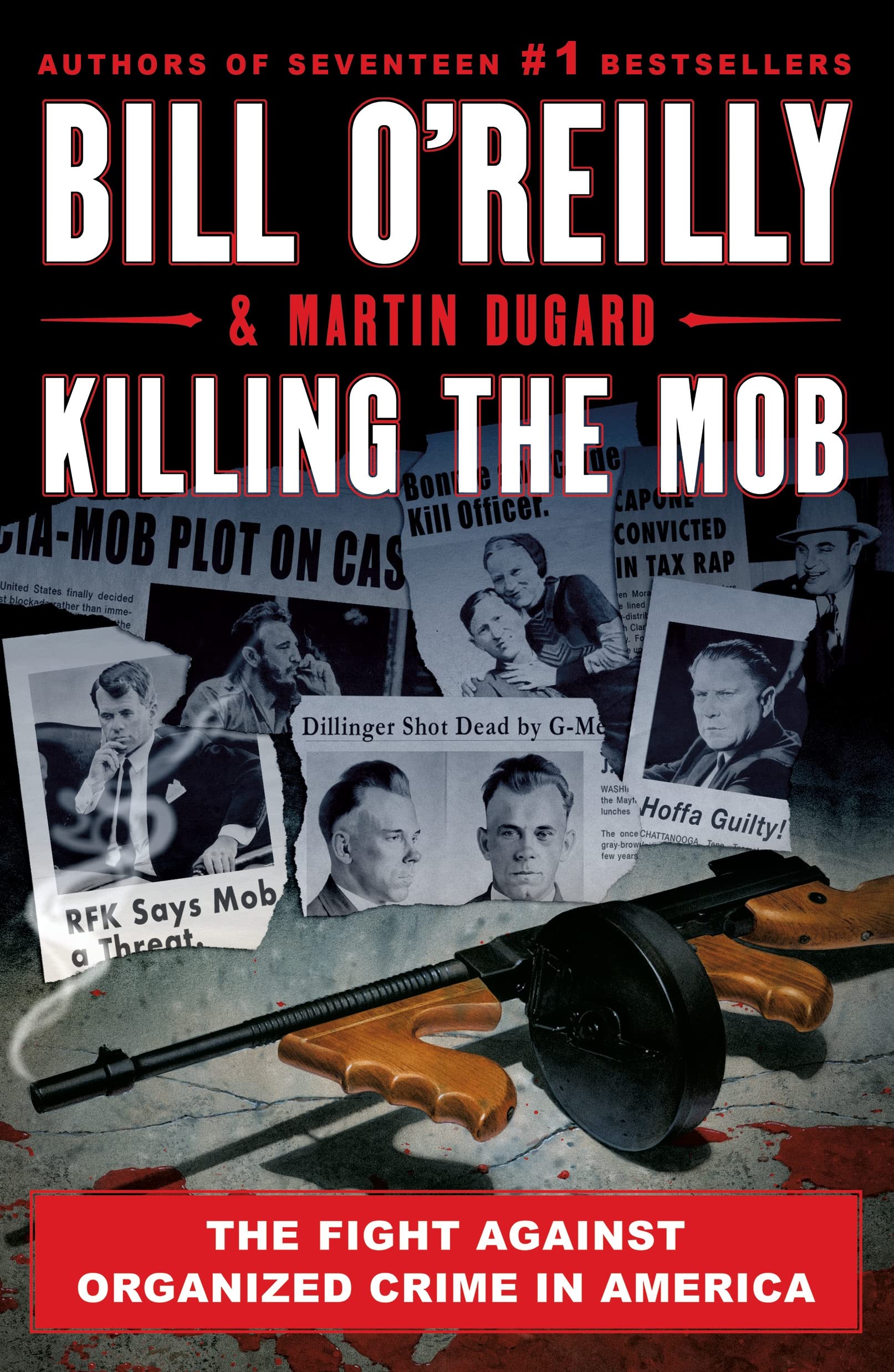 Killing the Mob (Bill OReillys Killing Series)
