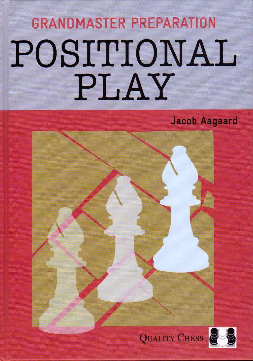 Grandmaster Preparation  Positional Play