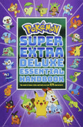 Pokemon Super Extra Deluxe Essential Handbook (Pok?mon)