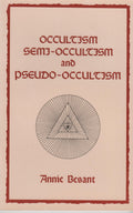 Occultism SemiOccultism and PseudoOccultism