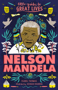 Little Guides To Great Lives: Nelson Mandela