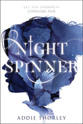 Night Spinner: Three Acres, Twelve Months, Thousands of Birds: 1 (Night Spinner Duology, 1)