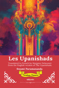 Les Upanishads French Version of The Upanishads