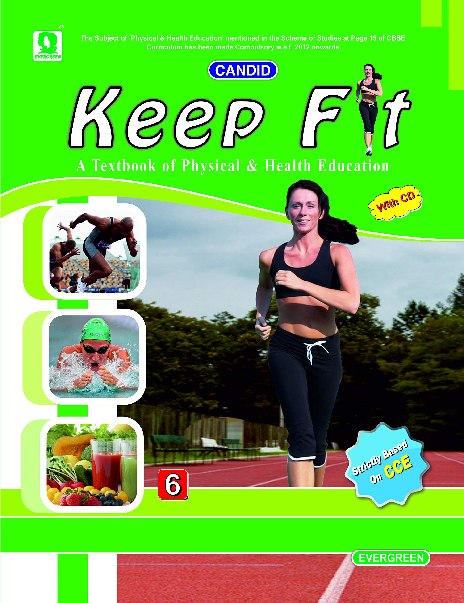 Evergreen Candid Cbse Keep Fit: Class 6