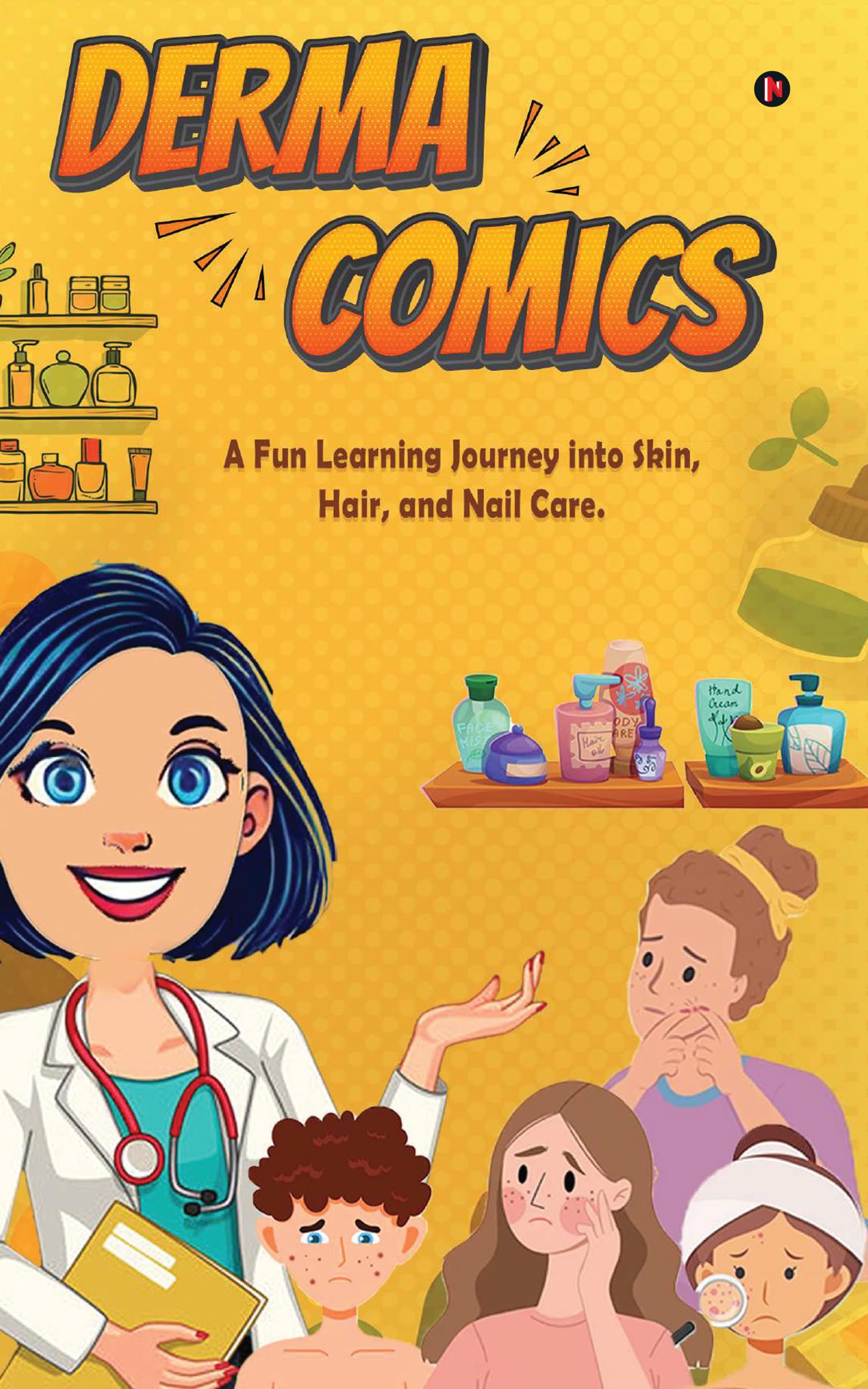 Dermacomics: A fun learning journey into Skin, Hair and Nailcare