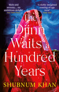 The Djinn Waits A Hundred Years