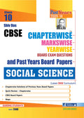 Shiv Das CBSE Chapterwise Markswise Yearwise Board Exam Questions and Past Years Board Papers Social Science for Class 10 (2019 