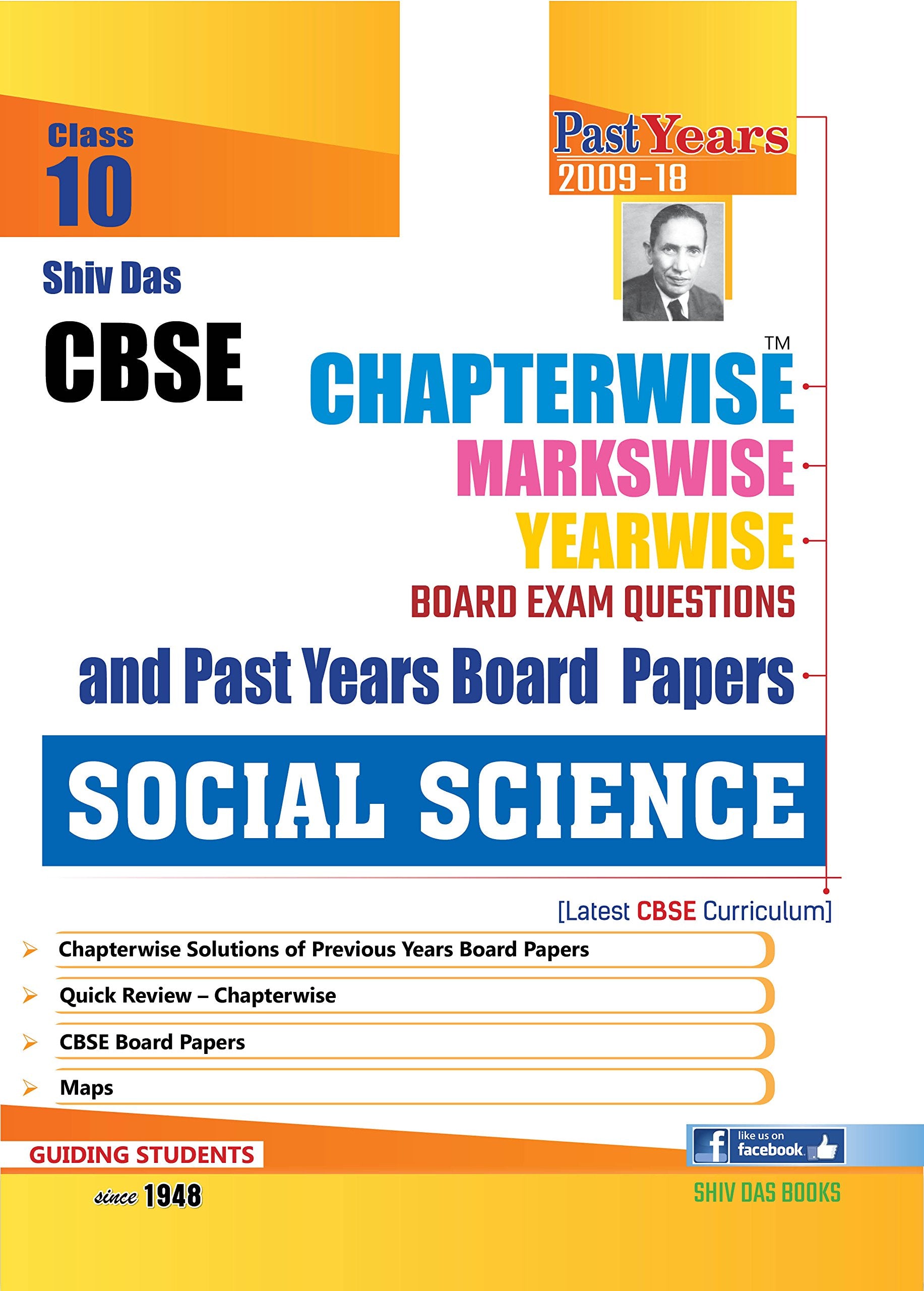 Shiv Das CBSE Chapterwise Markswise Yearwise Board Exam Questions and Past Years Board Papers Social Science for Class 10 (2019 