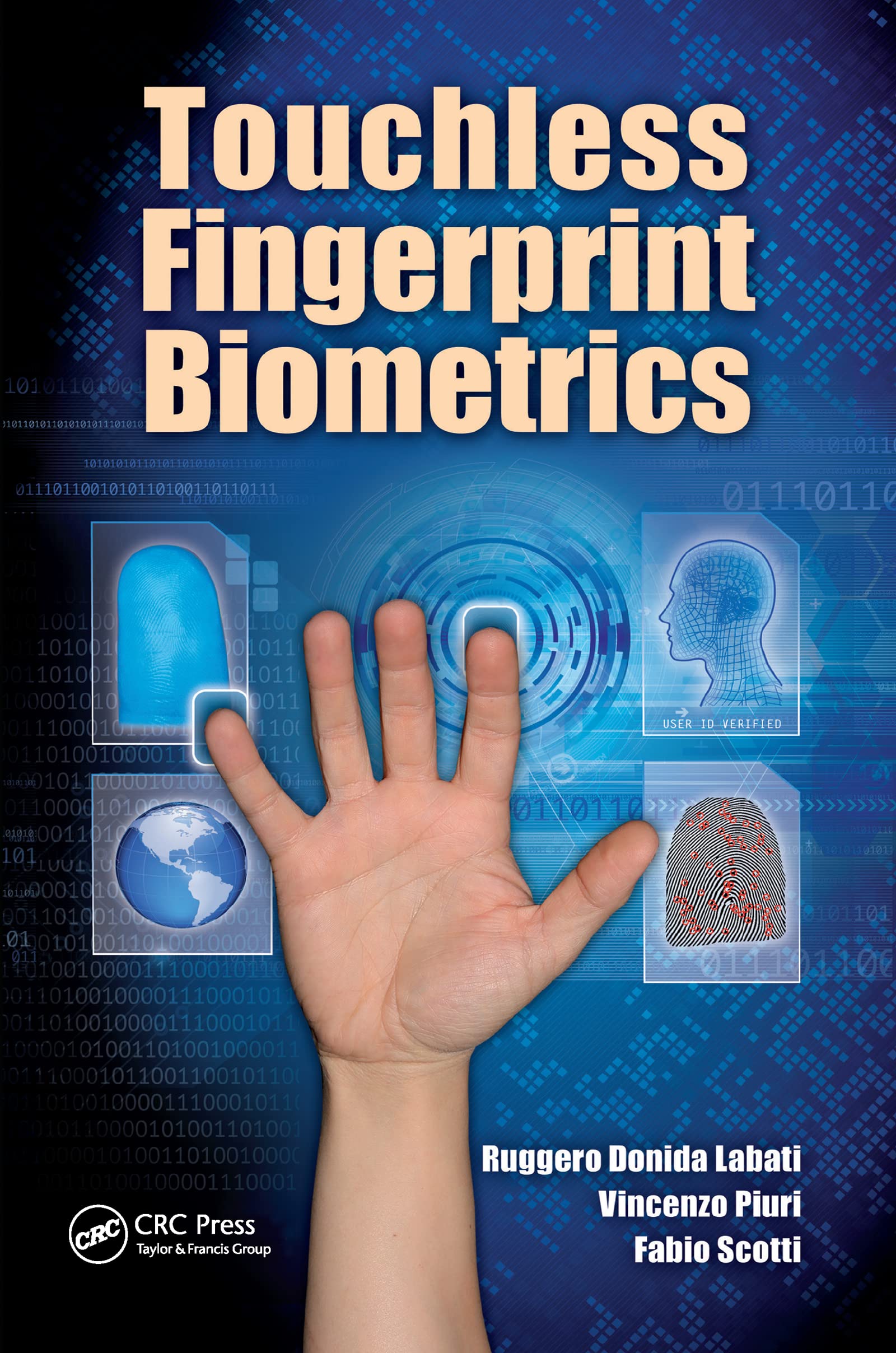 Touchless Fingerprint Biometrics (Series in Security, Privacy and Trust)