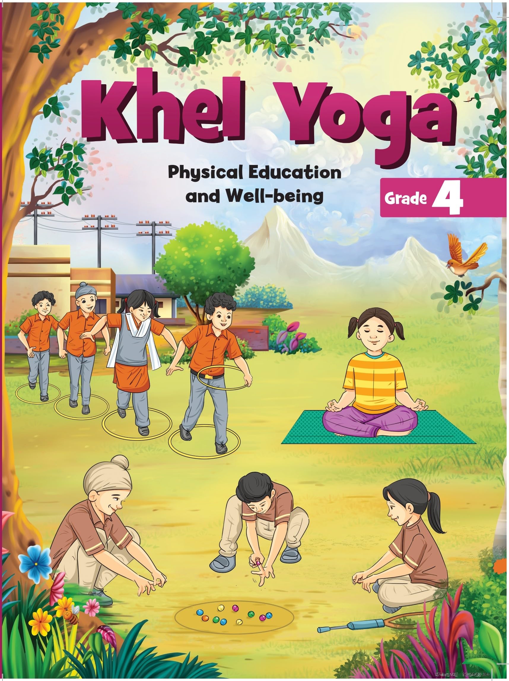 439 Khel Yoga, Textbook Of Physical Education And WellBeing For Class 4 (Edition First Edition)