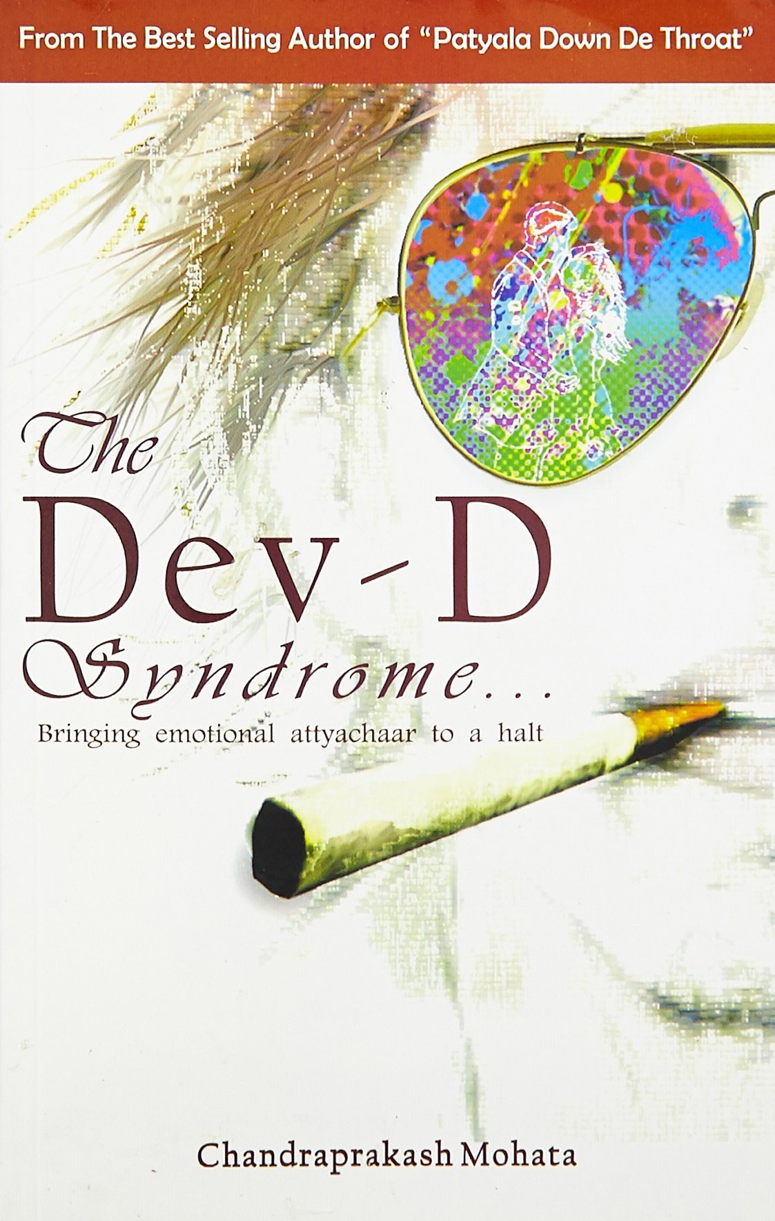 The Dev  D Syndrome