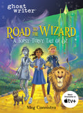Road to the Wizard: A TopsyTurvy Tale of Oz (Ghostwriter)
