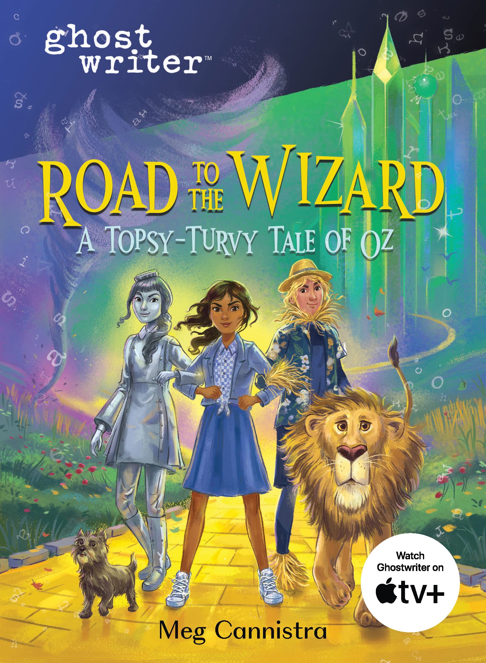 Road to the Wizard: A TopsyTurvy Tale of Oz (Ghostwriter)