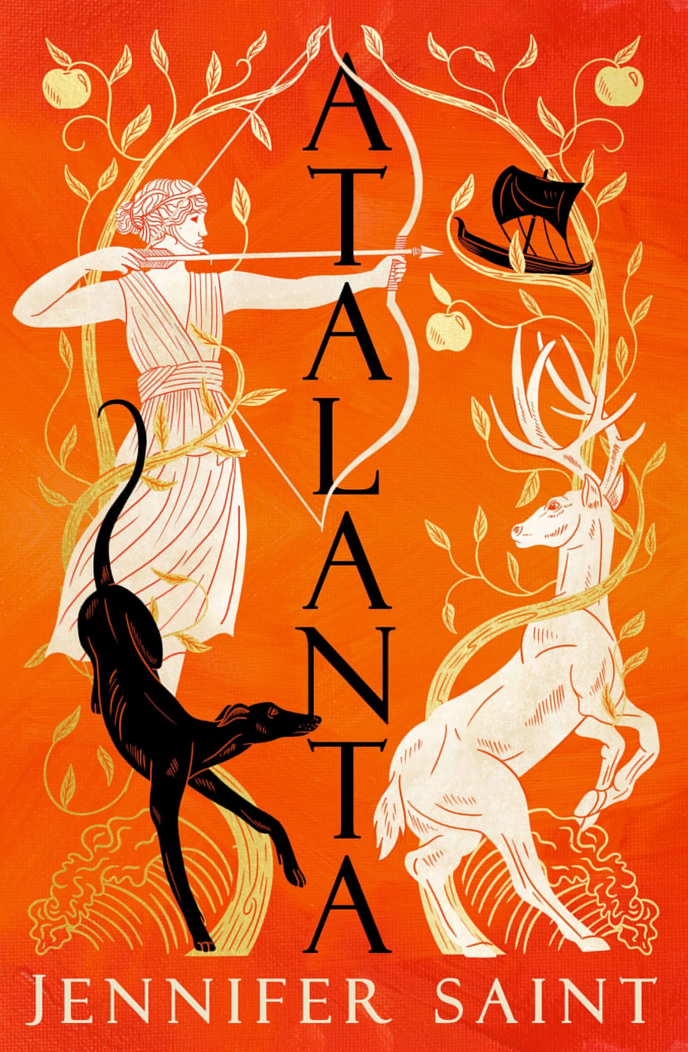Atalanta: The dazzling story of the only female Argonaut: In a world of heroes, meet Greek mythologys fiercest heroine