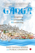 GANGA REIMAGINING REJUVENATING RECONNECTION