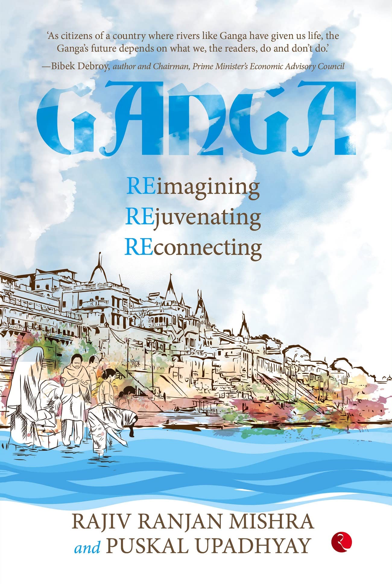 GANGA REIMAGINING REJUVENATING RECONNECTION