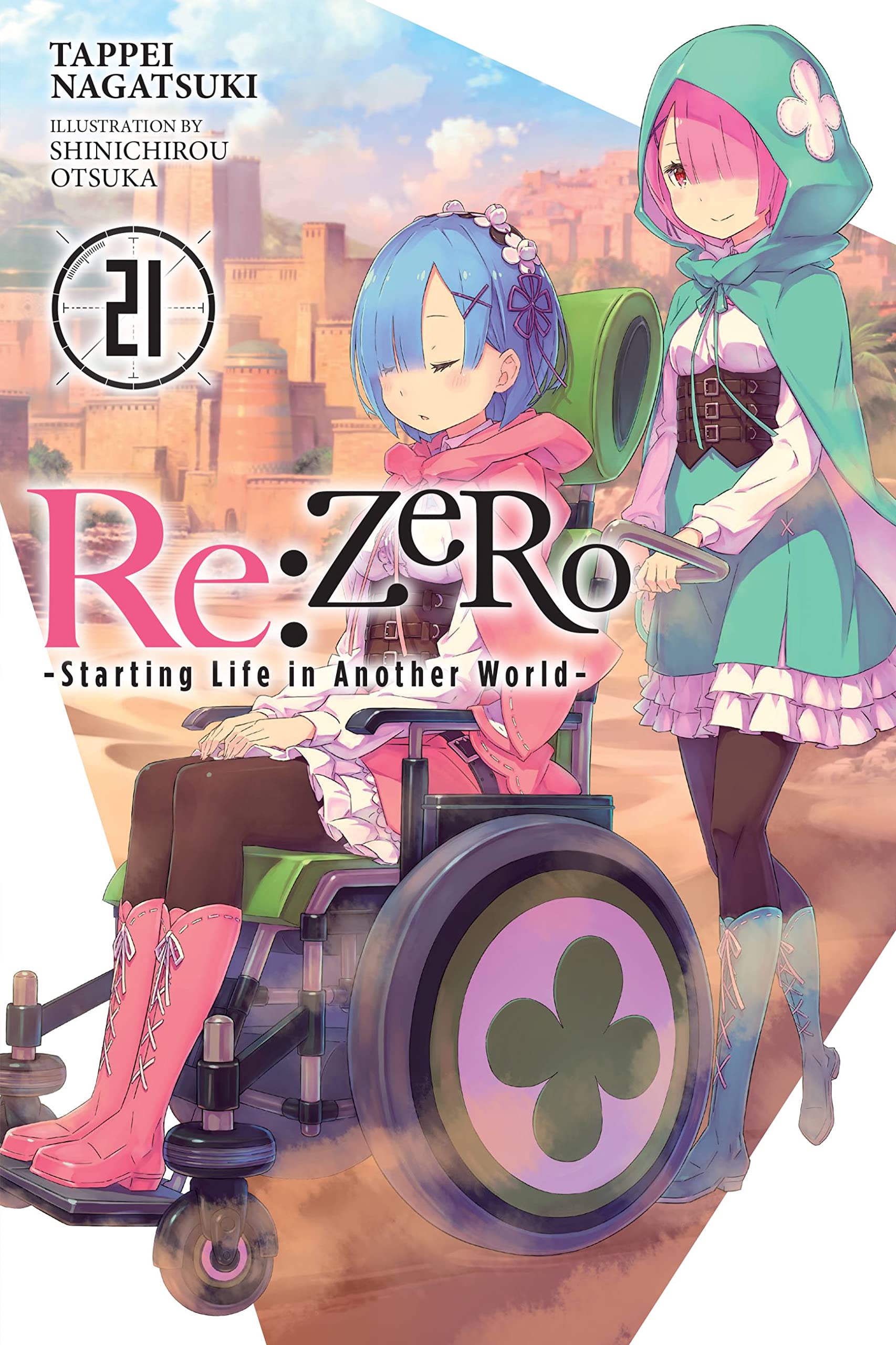 Re:ZERO Starting Life in Another World, Vol. 21 (light novel) (Volume 21) (Re:ZERO Starting Life in Another World, 21)