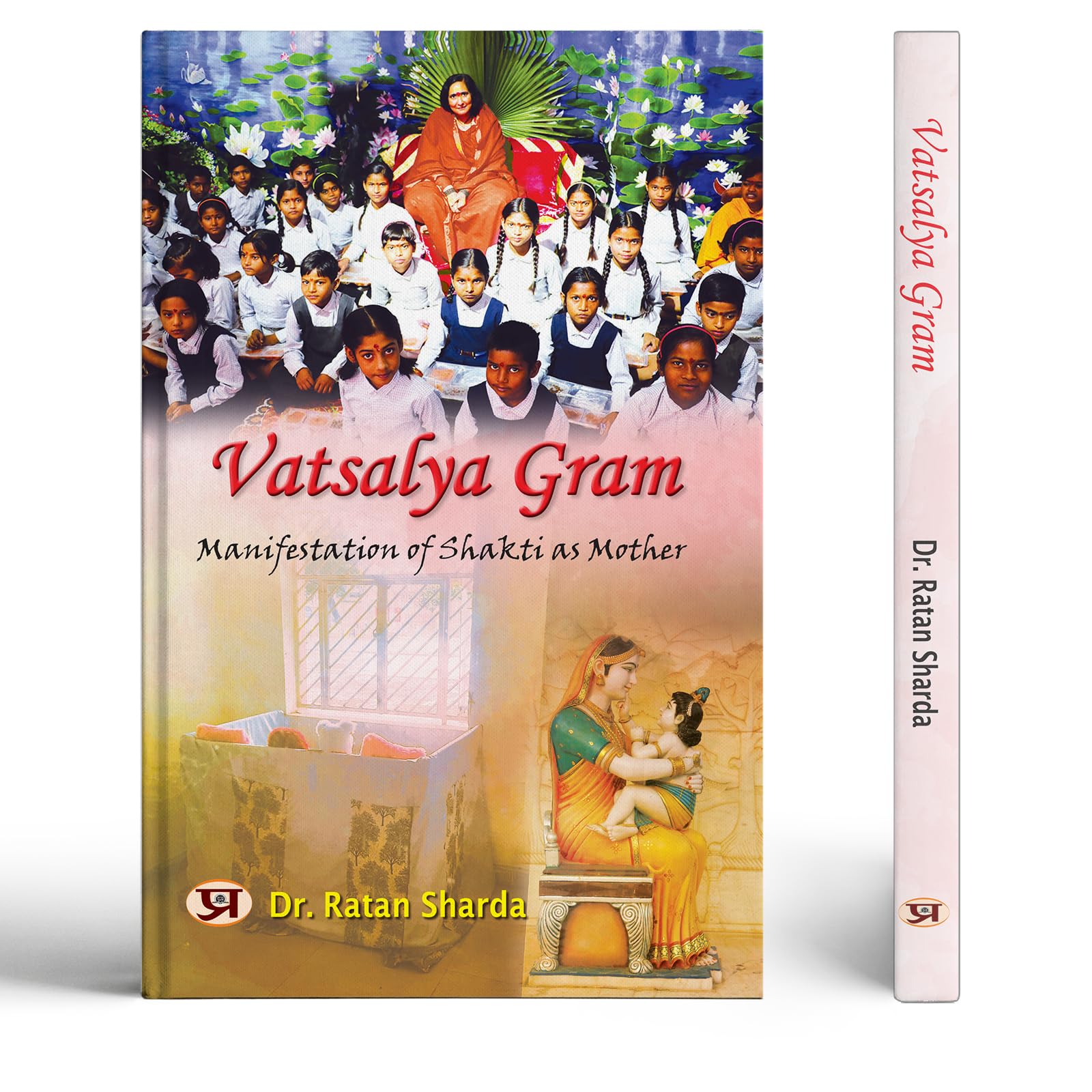 Vatsalya Gram: Manifestation of Shakti As Mother | Sadhvi Rithambara Is A Public Speaker And Nationalist Ideologue