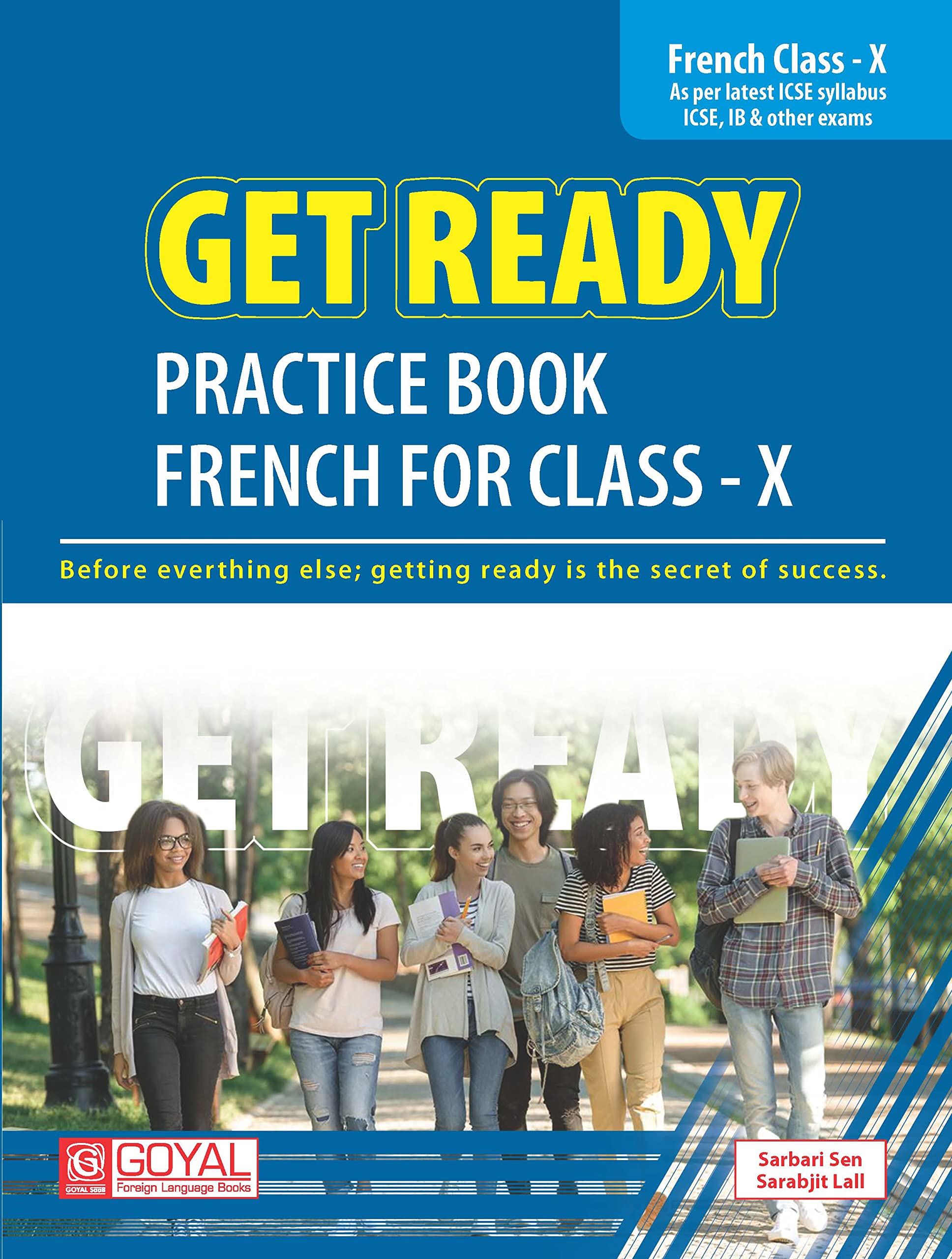 Get Ready French For ClassX (As per latest syllabus  ICSE, IB & Other Exams)