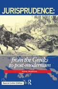 Jurisprudence: From The Greeks to PostModernity | Wayne Morrison | RoutledgeCavendish | Paperback | Morrisons Jurisprudence