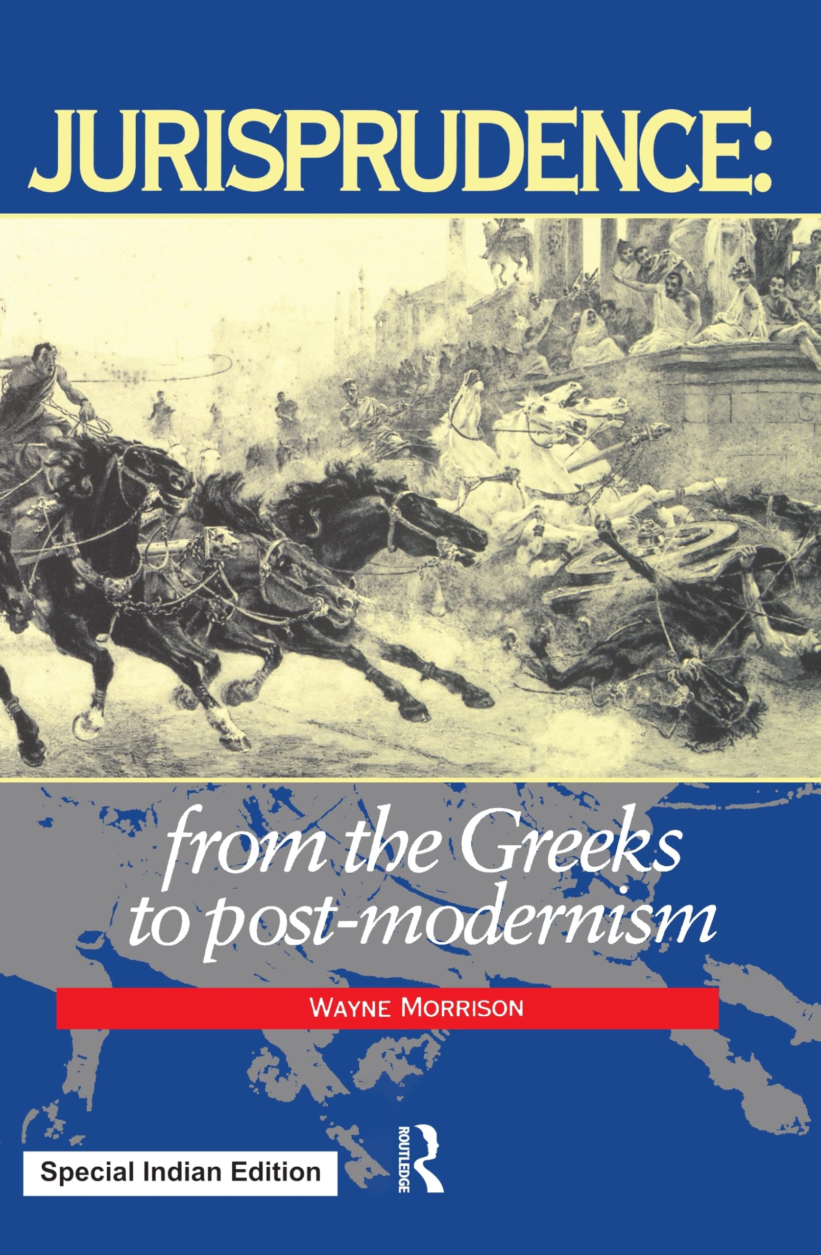 Jurisprudence: From The Greeks to PostModernity | Wayne Morrison | RoutledgeCavendish | Paperback | Morrisons Jurisprudence