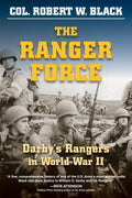 Ranger Force: DarbyS Rangers in World War II