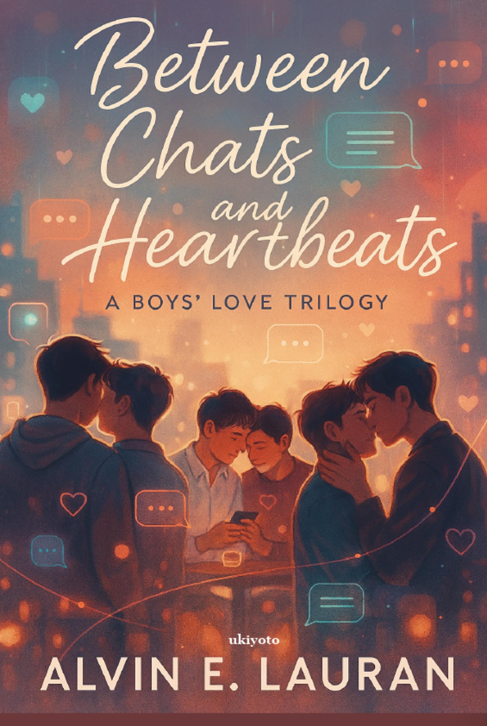 Between Chats and Heartbeats A Boys Love Trilogy