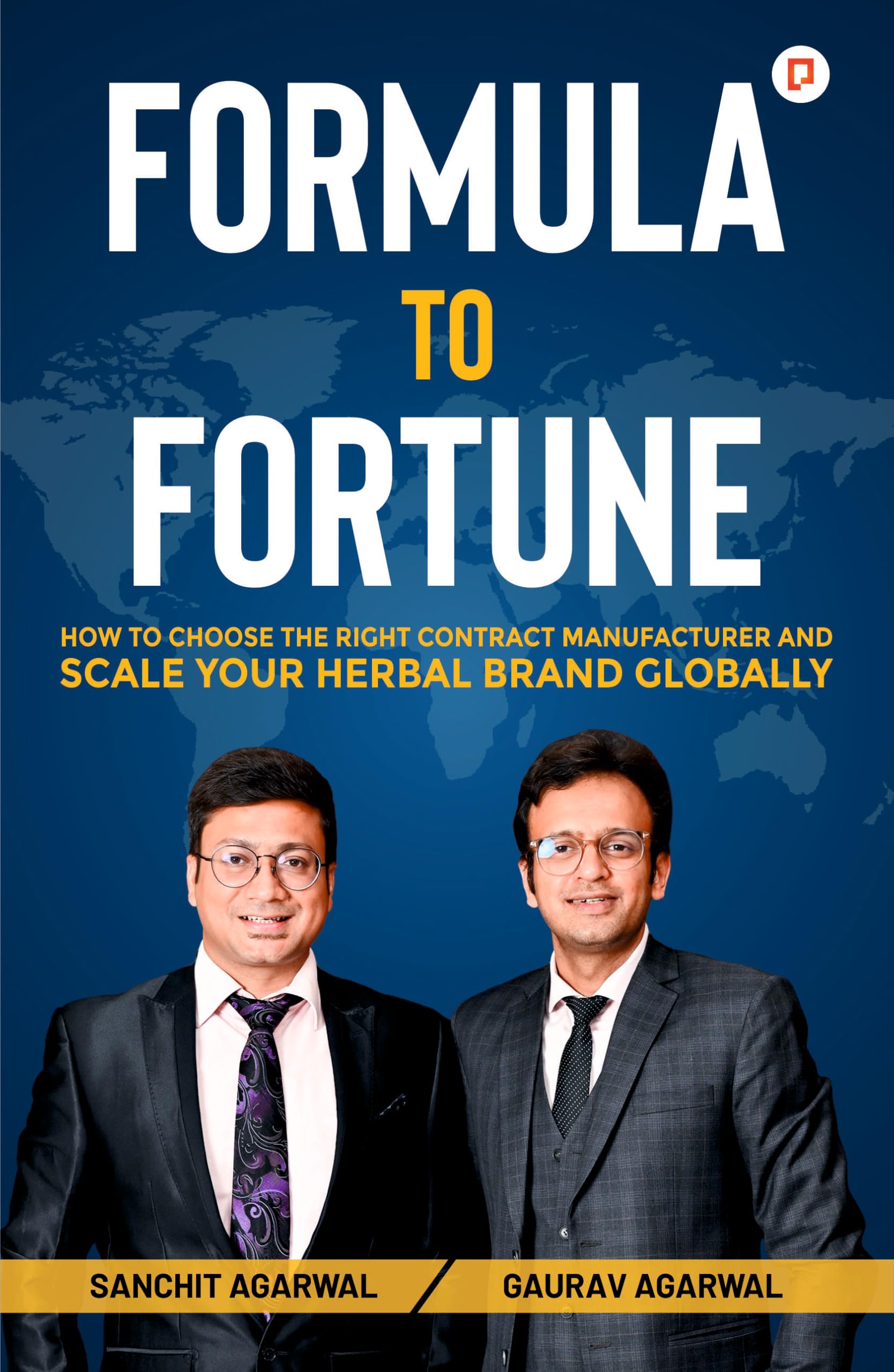 Formula To Fortune | How To Choose The Right Contract Manufacturer And Scale Your Herbal Brand Globally