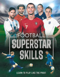 Football Superstar Skills: Learn to Play Like the Pros!