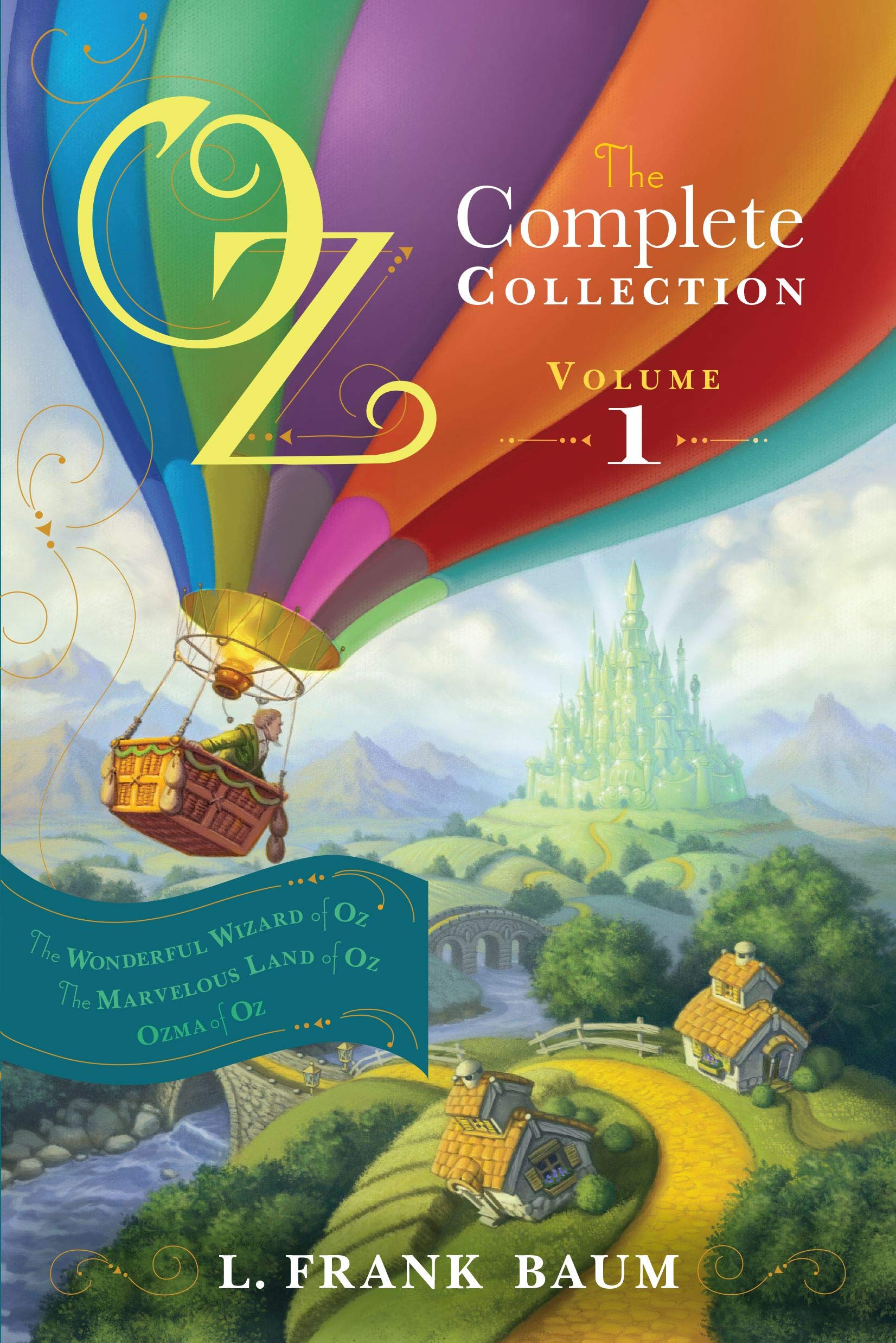Oz, the Complete Collection, Volume 1: The Wonderful Wizard of Oz; The Marvelous Land of Oz; Ozma of Oz (1)