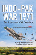 IndoPak War 1971: Reminiscences of Air Warriors