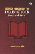 Research Methodology for English Studies: Nuts and Bolts